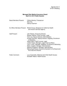 Agenda Item[removed]Meeting Managed Risk Medical Insurance Board April 23, 2014 Public Session