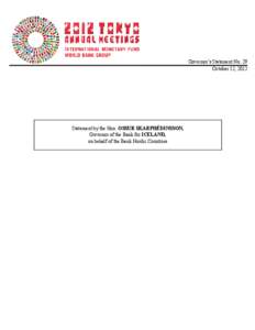Governor’s Statement No. 29 October 12, 2012 Statement by the Hon. OSSUR SKARPHÉDINSSON, Governor of the Bank for ICELAND, on behalf of the Bank Nordic Countries