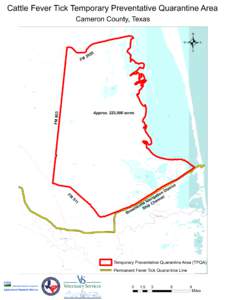 Cattle Fever Tick Temporary Preventative Quarantine Area Cameron County, Texas M F