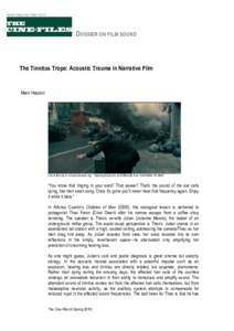 www.thecine-files.com  DOSSIER ON FILM SOUND The Tinnitus Trope: Acoustic Trauma in Narrative Film