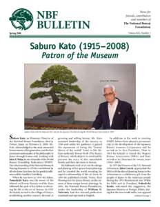 National Bonsai Foundation / John Naka / Visual arts / William N. Valavanis / Deadwood bonsai techniques / United States National Arboretum / Satsuki azalea / Penjing / Arboretum / Bonsai / Botany / Landscape architecture