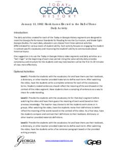 January 13, 1982: Hank Aaron Elected to the Hall of Fame Daily Activity Introduction: The daily activities created for each of the Today in Georgia History segments are designed to meet the Georgia Performance Standards 