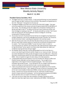 New Mexico State University Weekly Activity Report March[removed], 2014 President Garrey Carruthers, Ph.D.  