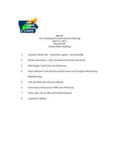 Agenda Iowa Reading Research Advisory Meeting April 12, 2013 Room B100 Grimes Office Building