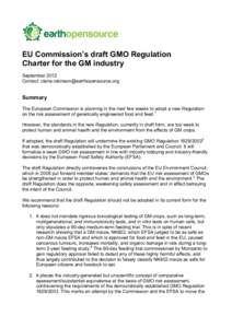 EU Commission’s draft GMO Regulation Charter for the GM industry September 2012 Contact: [removed]  Summary