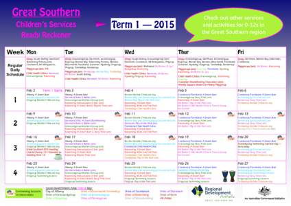 Check out other services and activities for 0-12s in the Great Southern region Week Regular