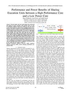 2014 27th International Conference on VLSI Design and 2014 13th International Conference on Embedded Systems  Performance and Power Beneﬁts of Sharing Execution Units between a High Performance Core and a Low Power Cor