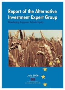 Preface In July 2005 the European Commission launched a public debate on possible ways to enhance the European framework for investment funds. While the debate focuses primarily on retail investment funds that fall with