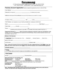 Faxaway Account Application (please complete this application and fax to 1