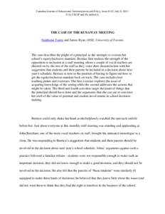 Canadian Journal of Educational Administration and Policy, Issue #142, July 8, 2013. © by CJEAP and the author(s). THE CASE OF THE RUNAWAY MEETING Stephanie Tuters and James Ryan, OISE, University of Toronto