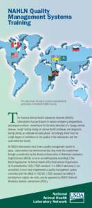 NAHLN Quality Management Systems Training This map shows the many countries represented by participants of the NAHLN QMS training.
