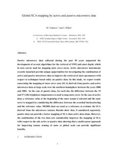 Global SCA mapping by active and passive microwave data  M. Tedesco1,2 and J. Miller3 1) University of Maryland Baltimore County – Baltimore, MD, USA 2) NASA Goddard Space Flight Center , Greenbelt, MD, USA 3)