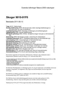 Svenska tolkningar Natura 2000 naturtyper  Skogar 9010-91F0 BeslutadeTaiga (9010, Västlig taiga) 2