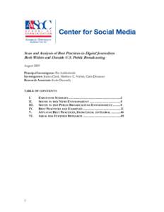 Scan and Analysis of Best Practices in Digital Journalism Both Within and Outside U.S. Public Broadcasting August 2009 Principal Investigator: Pat Aufderheide Investigators: Jessica Clark, Matthew C. Nisbet, Carin Dessau