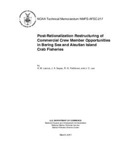 NOAA Technical Memorandum NMFS-AFSC-217  Post-Rationalization Restructuring of Commercial Crew Member Opportunities in Bering Sea and Aleutian Island Crab Fisheries