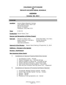 COLORADO STATE BOARD OF PRIVATE OCCUPATIONAL SCHOOLS AGENDA October 28, 2014