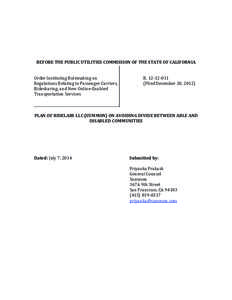 BEFORE THE PUBLIC UTILITIES COMMISSION OF THE STATE OF CALIFORNIA Order Instituting Rulemaking on Regulations Relating to Passenger Carriers, Ridesharing, and New Online-Enabled Transportation Services