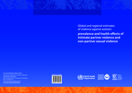 Global and regional estimates of violence against women: prevalence and health effects of intimate partner violence and non-partner sexual violence