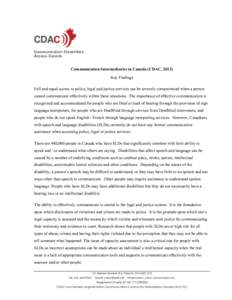    ommunication Disabilities ccess anada Communication Intermediaries in Canada (CDAC, 2012) Key Findings