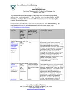 Harvard Business School Publishing Case Map for Chase/Jacobs/Aquilano: Operations Management for Competitive Advantage, 10/e (McGraw Hill, 2004)