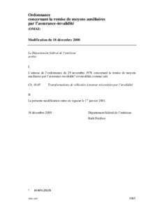 Ordonnance concernant la remise de moyens auxiliaires par l’assurance-invalidité (OMAI) Modification du 18 décembre 2000