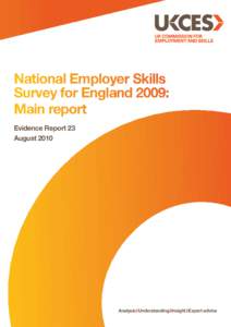 National Employer Skills Survey for England 2009: Main report Evidence Report 23 August 2010
