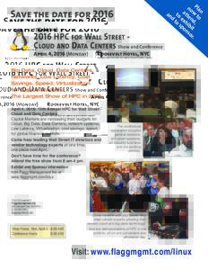Save the date for 2016 13th Annual 2016 HPC FOR WALL STREET CLOUD AND DATA CENTERS Show and Conference April 4, 2016 (Monday)