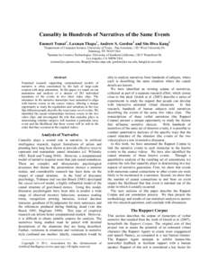 Causality in Hundreds of Narratives of the Same Events Emmett Tomai1, Laxman Thapa1, Andrew S. Gordon2 and Sin-Hwa Kang2 1 Department of Computer Science, University of Texas - Pan American, 1201 West University Dr. Edin