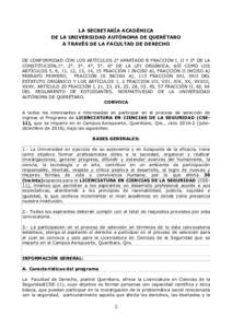 LA SECRETARÍA ACADÉMICA DE LA UNIVERSIDAD AUTÓNOMA DE QUERÉTARO A TRAVÉS DE LA FACULTAD DE DERECHO DE CONFORMIDAD CON LOS ARTÍCULOS 2° APARTADO B FRACCIÓN I, II Y 3° DE LA CONSTITUCIÓN,1°, 2°, 3°, 4°, 5°, 