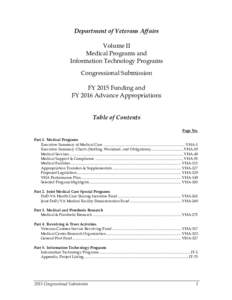 Department of Veterans Affairs Volume II Medical Programs and Information Technology Programs Congressional Submission FY 2015 Funding and