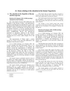 Contemporary history / United Nations Security Council Resolution 819 / Bosnian War / United Nations Protection Force / United Nations Security Council Resolution / Yugoslav Wars / History of Bosnia and Herzegovina / History of the Balkans