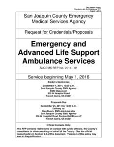 San Joaquin County Emergency and ALS Ambulance RFP August 1, 2015 San Joaquin County Emergency Medical Services Agency