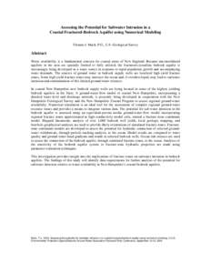 Assessing the Potential for Saltwater Intrusion in a Coastal Fractured-Bedrock Aquifer using Numerical Modeling Thomas J. Mack, P.G., U.S. Geological Survey Abstract Water availability is a fundamental concern for coasta