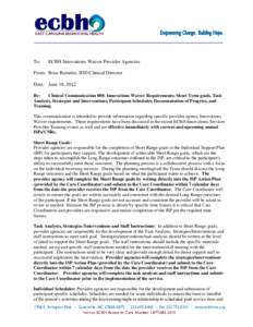 To:  ECBH Innovations Waiver Provider Agencies From: Rose Burnette, IDD Clinical Director Date: June 18, 2012