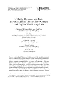 SCIENTIFIC STUDIES OF READING, 12(2), 171–194 Copyright © 2008 Taylor & Francis Group, LLC ISSN: print799X online DOI:   Syllable, Phoneme, and Tone: