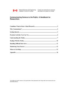 Communicating Science to the Public: A Handbook for Researchers Canadians Want to Know About Research.................................................................... 2 Why Communicate? ...............................