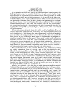 FEBRUARY, 1934 The Work of the Spirit In our last article we dwelt upon some of the general and inferior operations which the Holy Spirit performs upon the non-elect, who are never brought unto a saving knowledge of the 