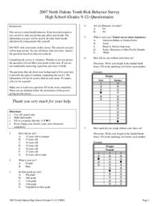 2007 North Dakota Youth Risk Behavior Survey High School (Grades[removed]Questionnaire Instructions: 4.