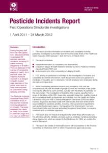 Health and Safety Executive Pesticide Incidents Report Field Operations Directorate investigations 1 April 2011 – 31 March 2012
