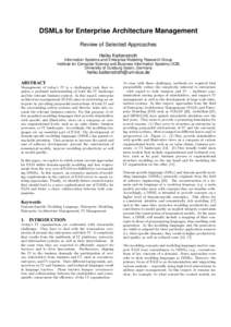 DSMLs for Enterprise Architecture Management Review of Selected Approaches Heiko Kattenstroth Information Systems and Enterprise Modeling Research Group Institute for Computer Science and Business Information Systems (IC