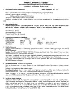 MATERIAL SAFETY DATA SHEET Per OSHA-recommended ANSI Z400standard format & in accordance with European standard format 1. Product and Company Identifcation:  Date of preparation: May, 2014