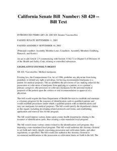 Government / Health / Identity document / Medical record / Caregiver / Cannabis in the United States / Healthcare in the United States / Cannabis laws in Ann Arbor /  Michigan / California Proposition 215 / California Senate Bill 420 / Medical informatics / Medicine