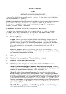 SUMMARY MINUTES of the BRITISH PHARMACOPOEIA COMMISSION A meeting of the British Pharmacopoeia Commission was held at 151, Buckingham Palace Road, London SW1W 9SZ on Monday 17th March[removed]Present: Professor K Taylor (C