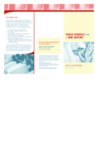 Our Imperatives In North Carolina, a variety of efforts is underway to create a system of public schooling that is significantly different from the model common in the last century. To accomplish these dramatic, student 