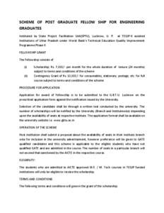 SCHEME OF POST GRADUATE FELLOW SHIP FOR ENGINEERING GRADUATES Instituted by State Project Facilitation Unit(SPFU), Lucknow, U. P. at TEQIP-II assisted