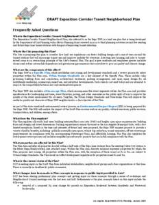 DRAFT Exposition Corridor Transit Neighborhood Plan www.latnp.org Frequently Asked Questions What is the Exposition Corridor Transit Neighborhood Plan? The Exposition Corridor Transit Neighborhood Plan, also referred to 