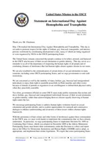 United States Mission to the OSCE  Statement on International Day Against Homophobia and Transphobia As delivered by Chargé d’Affaires, a. i. Carol Fuller to the Permanent Council, Vienna