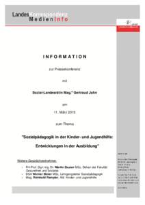 INFORMATION zur Pressekonferenz mit Sozial-Landesrätin Mag.a Gertraud Jahn