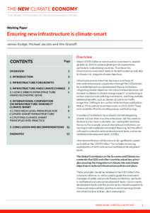 Working Paper  Ensuring new infrastructure is climate-smart James Rydge, Michael Jacobs and Ilmi Granoff  Overview