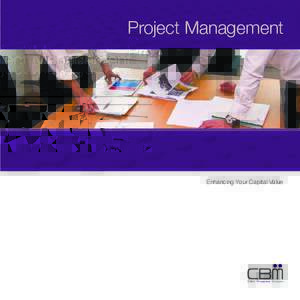 Project Management  Enhancing Your Capital Value From general repairs and PTWYV]LTLU[Z[VJVTWSL_YL[YVÄ[[PUN